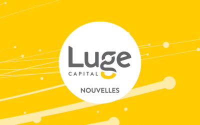 Les fonds de Luge Capital atteignent 85 millions grâce à l’apport de iA Groupe financier et de BDC Capital