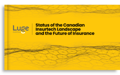 Luge Capital releases the second edition of the Status of the Canadian InsurTech Landscape report